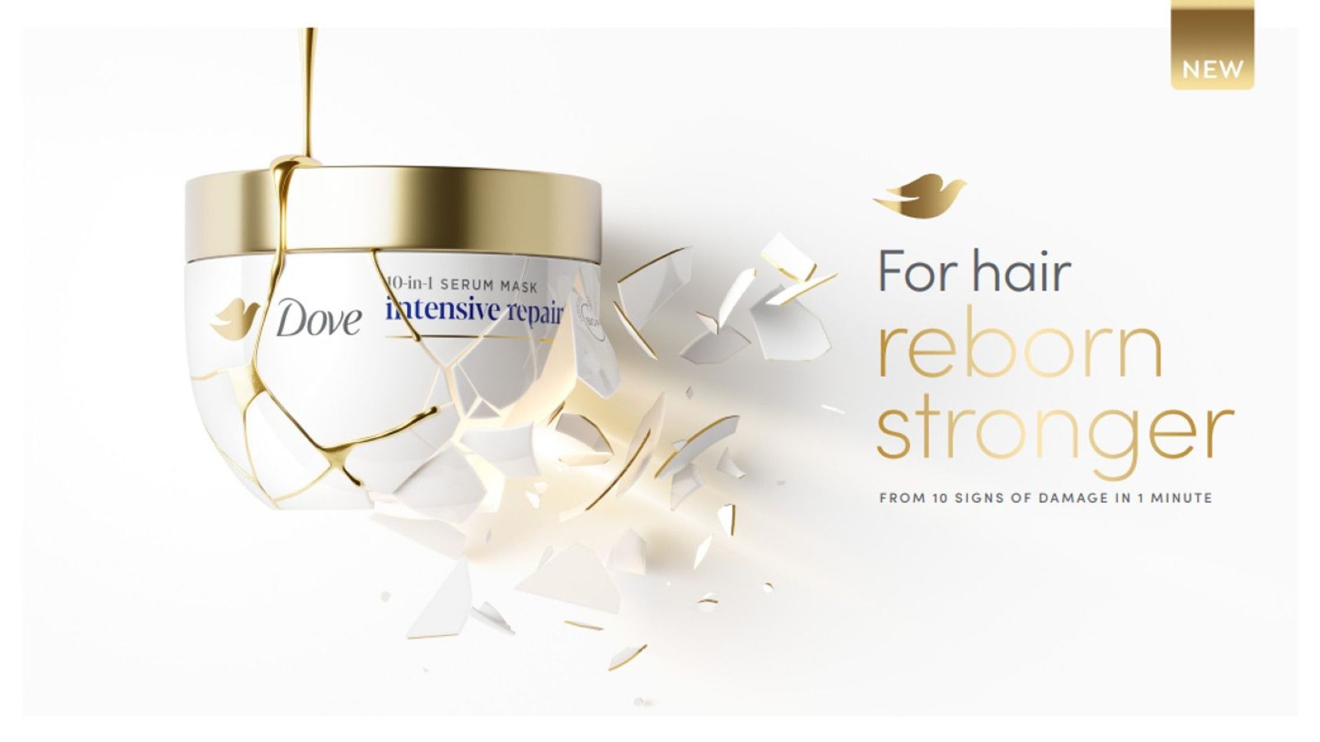 Một hũ mặt nạ tóc Dove Intensive Repair. Văn bản hiển thị: “Tái sinh mái tóc chắc khỏe hơn khỏi 10 dấu hiệu hư tổn chỉ trong 1 phút”.