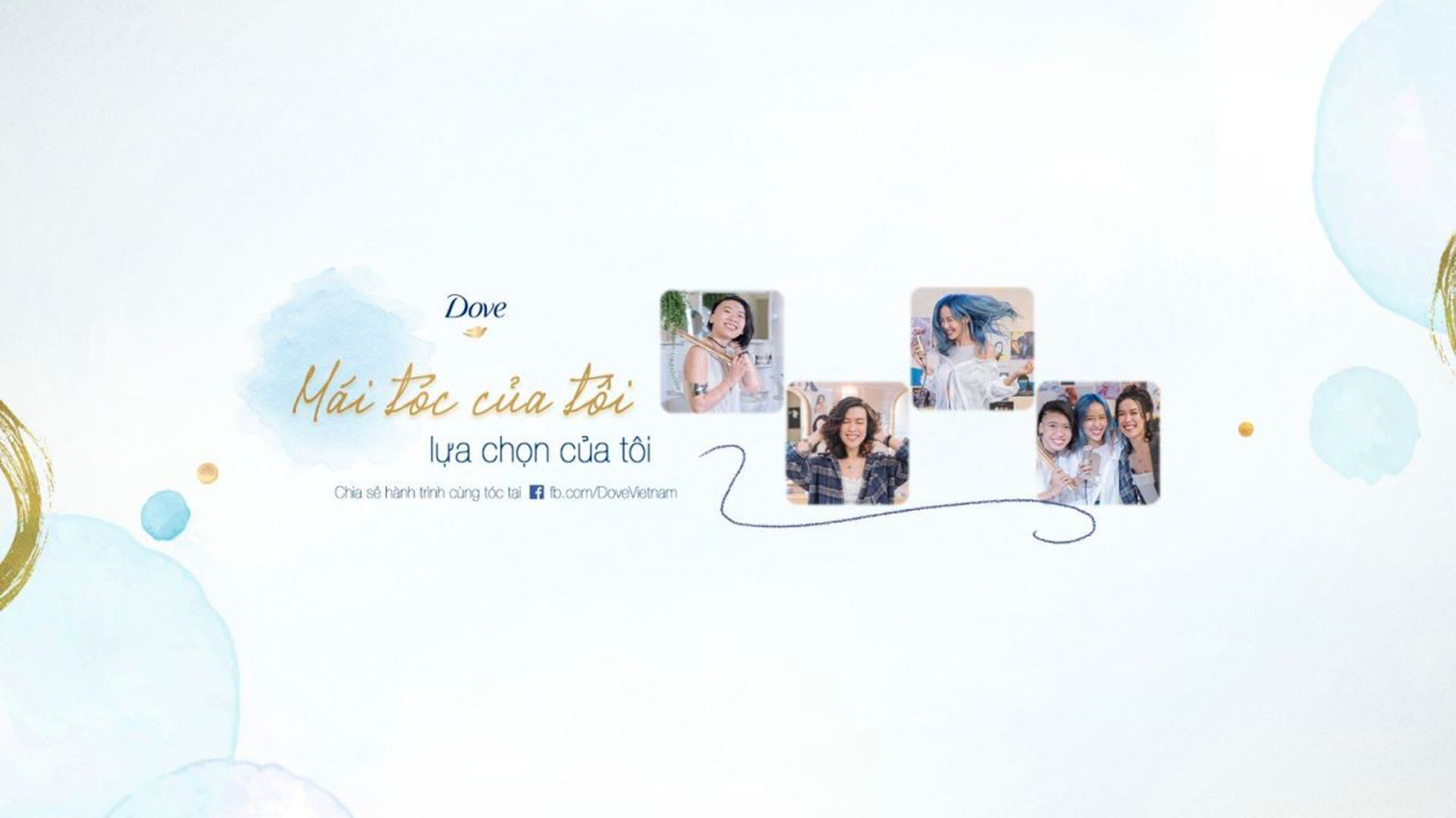 Chương trình của nhãn hàng Dove 'Mái tóc của tôi, lựa chọn của tôi'
