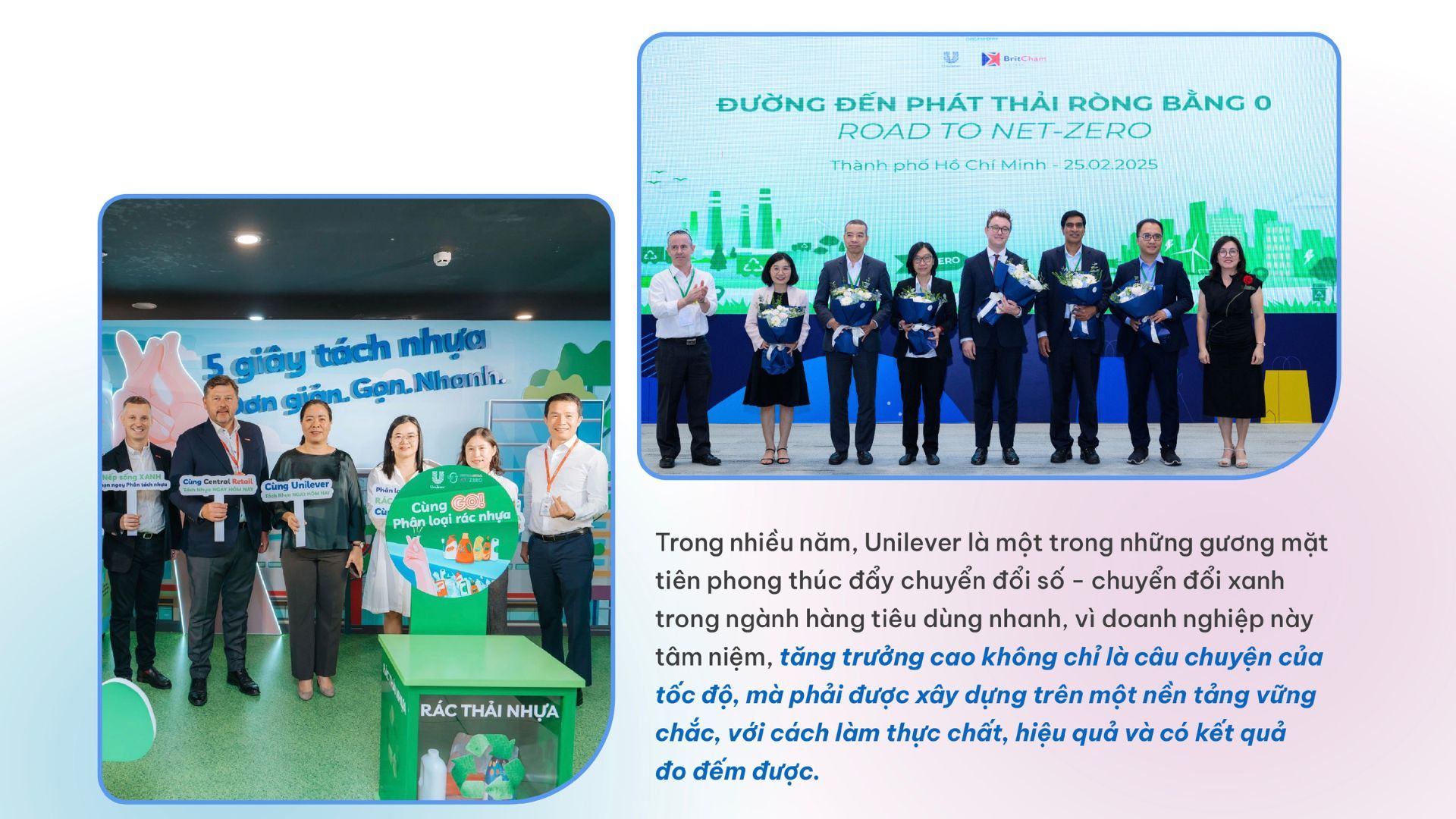 Trong nhiều năm, Unilever là một trong những gương mặt tiên phong thúc đẩy chuyển đổi số - chuyển đổi xanh trong ngành hàng tiêu dùng nhanh. 